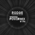 Rodge – WPM ( weekend power mix) #194