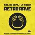 Retro Rave @ La Rocca 29 September 2018 DJ Philip