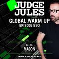 JUDGE JULES PRESENTS THE GLOBAL WARM UP EPISODE 890