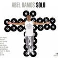 Abel Ramos – Solo CD1