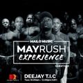 MAY RUSH EXPERIENCE RADIOSHOW#3(Guest DJ-MailoMusic)