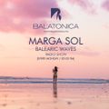 Balearic Waves with Marga Sol - PURPLE SUNSET [Balatonica Radio]