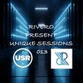 RIVERO PRESENT UNIQUE SESSIONS 013 https://www.uniquesessionsradio.live/
