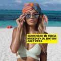I LOVE DJ BATON - SUNKISSED IN BOCA JULY 2018