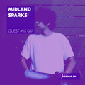 Guest Mix 037 - Midland Sparks [19-07-2017]