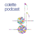 Colette Podcast #16