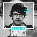 BRN 2018 w/ August De Lyska / RadioAktiv 2punkt0