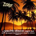 DJ-MIX: A Yacht-Disco Night Out with Dj Supermarkt / Too Slow To Disco (Part 1)