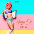 DJ SAM - HOUSE ON FIRE
