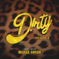 Dirty Audio & Meaux Green - Dirty Podcast Vol. 8