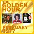 GOLDEN HOUR: FEBRUARY 1977