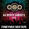 DJ Scott LaRoc's Best of The Funky Mix Mixtape Volume 3