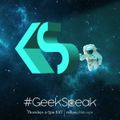 Geek Speak - 15th August 2019