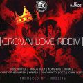 Crown Love Riddim Dvj Arika