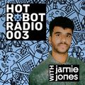Hot Robot Radio 003