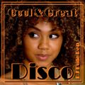 Disco Cool & Great
