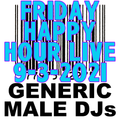 (Mostly) 80s & New Wave Happy Hour - Generic Male DJs - 9-3-2021