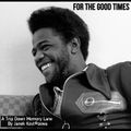 For The Good Times [Soul Classics]