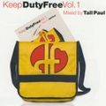 Keep Duty Free Vol. 1 - TALL PAUL