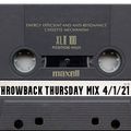 Throwback Thursday Mix 4/1/21