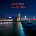 Early 90s London Mix