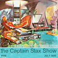 The Captain Stax Show JUL2020 III