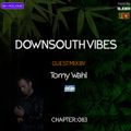 Downsouth Vibes - Chapter [ 083 ] By [ Tomy Wahl ]
