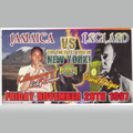 Jamaica v England - Killamanjaro v David Rodigan@Club Jamroc Long Island NY 28.11.1997