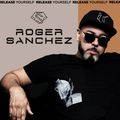 Release Yourself Radio Show #1133 - Roger Sanchez Live In the Mix from Ronnie, Warwick (UK)