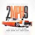 Dymetime Radio #12 // 2 Miles Per Hour Vol 9 // Dirty South Mix