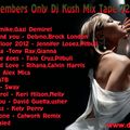 Club Members Only Dj Kush Mix Tape 72