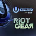 UMF Radio 572 - Riotgear
