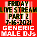 (Mostly) 80s & New Wave Happy Hour (Part 2) - Generic Male DJs - 7-16-2021