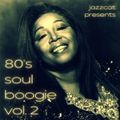 80's soul boogie vol. 2