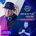 #DrsInTheHouse Mix by Traviss Michaels (30 Oct 2021)