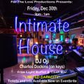 Intimate House -DJ Oji w/ Special Guest on keys Charles Dockins- Live 12.30.22 Baltimore