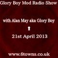 Glory Boy Mod Radio April 21st 2013 Part 3