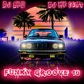 DJ MB CULT & DJ LBZ - FUNKY GROOVE MIX EP.10