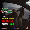 ROYN Radio Ep.163 | The House Show #69 (Mid-Week Groove)