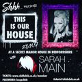 Shhh...This is our house Live - Sarah Main - 25_11_17
