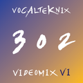 Trace Video Mix #302 VI by VocalTeknix