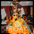 MIDAS TOUCH FRIDAY