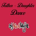 Father and Daughter Dance - 2016