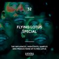 Episode 32 - Flying Lotus Mix (Best Of, Influences, Samples, Productions)