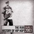 The Rub's Hip-Hop History 2003 Mix