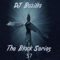 DJ Bozilla The Black Series 57