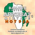 djalxxx - HOT 9JA 1 (2017) (AfroBeat)
