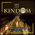 My Kingdom Noise Generation With Mr HeRo