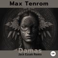 Max Tenrom - Damas (Jack Essek Remix)  Camel VIP -- Premiere