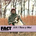 FACT Mix 219: Toro y Moi